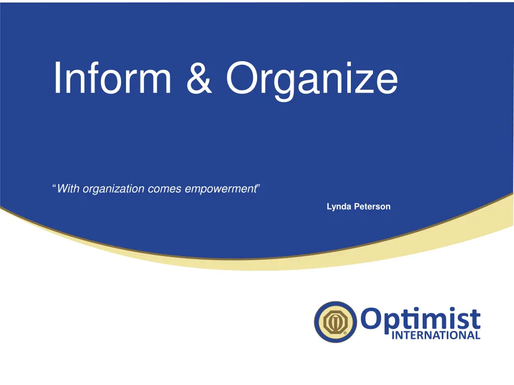 inform organize