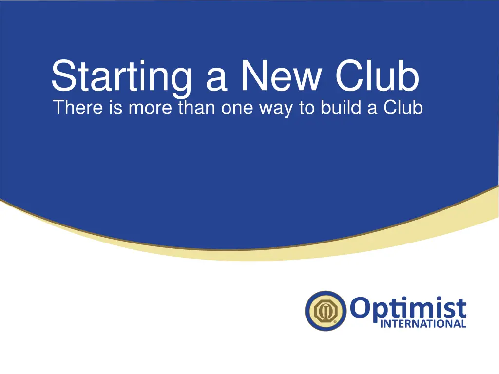 starting a new club there is more than