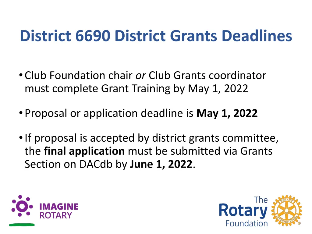 district 6690 district grants deadlines