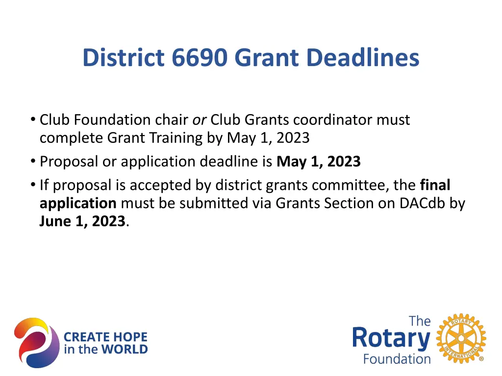 district 6690 grant deadlines