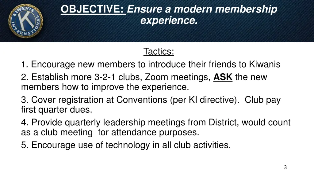 objective ensure a modern membership experience