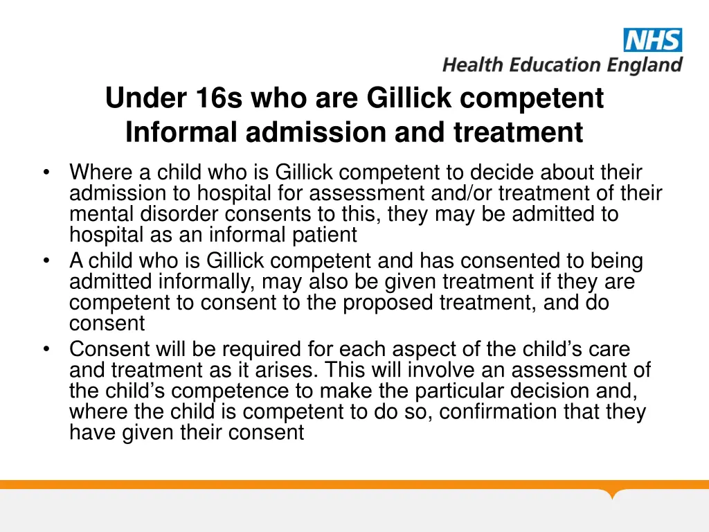 under 16s who are gillick competent informal