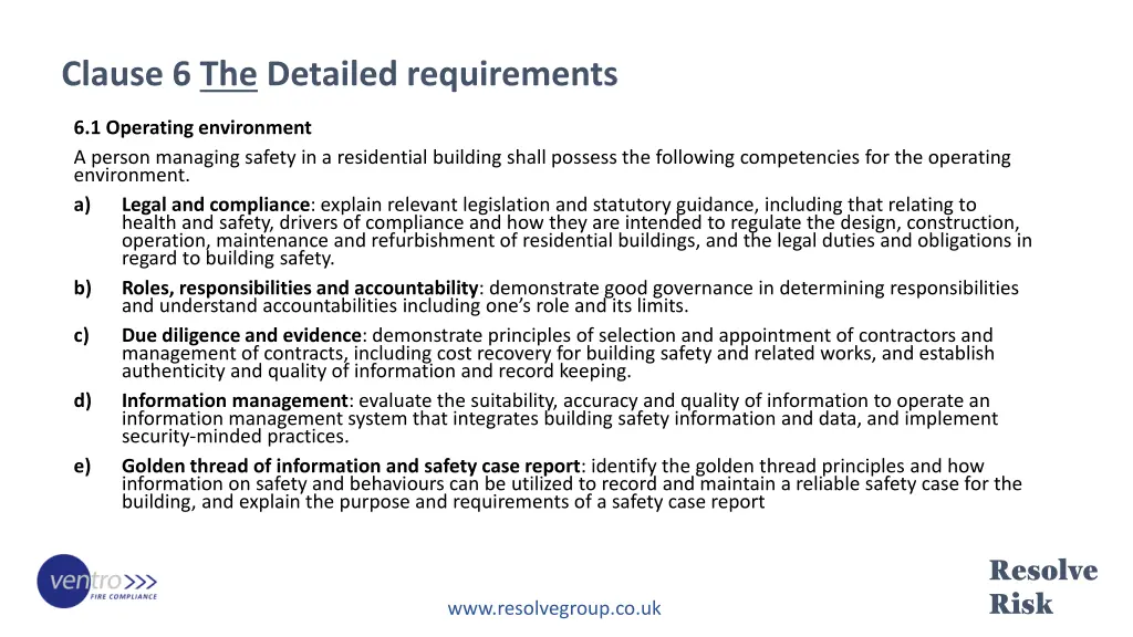 clause 6 the detailed requirements