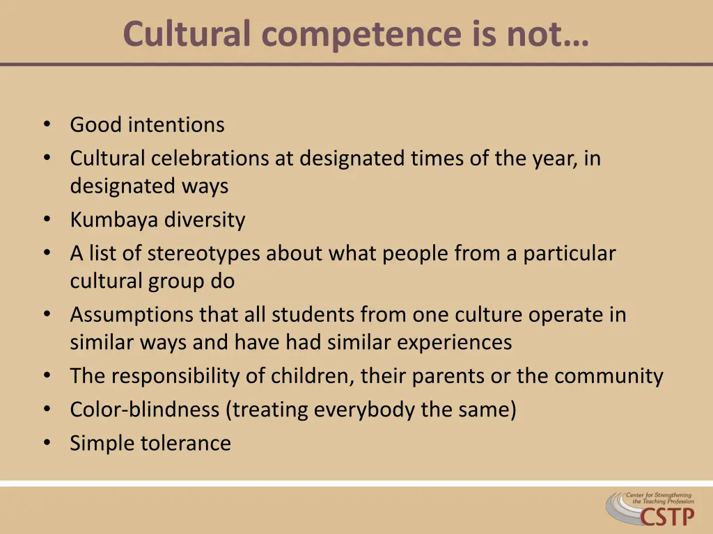 cultural competence is not