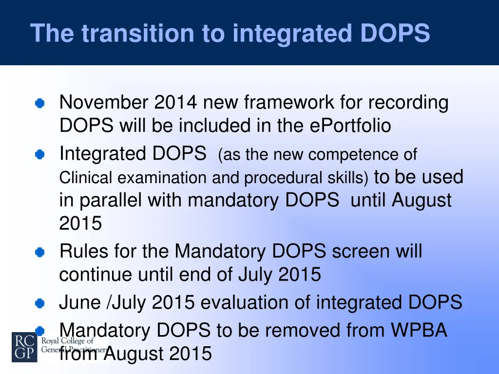 the transition to integrated dops