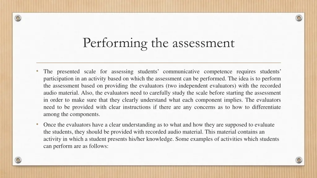 performing the assessment