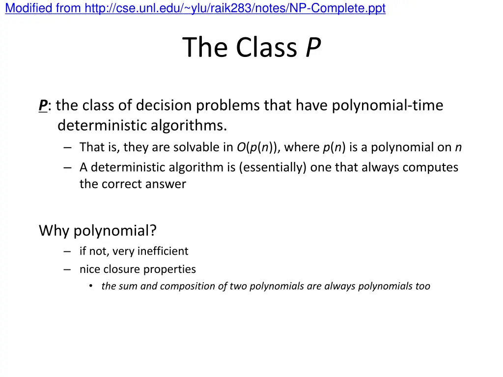 modified from http cse unl edu ylu raik283 notes 3