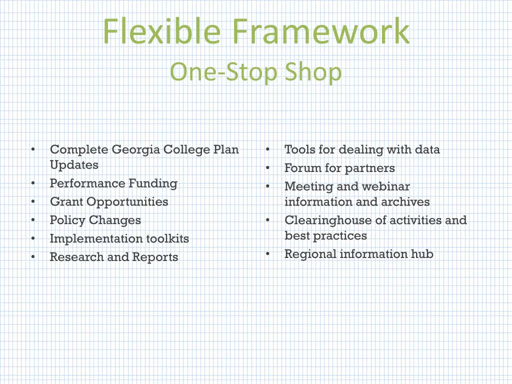 flexible framework one stop shop