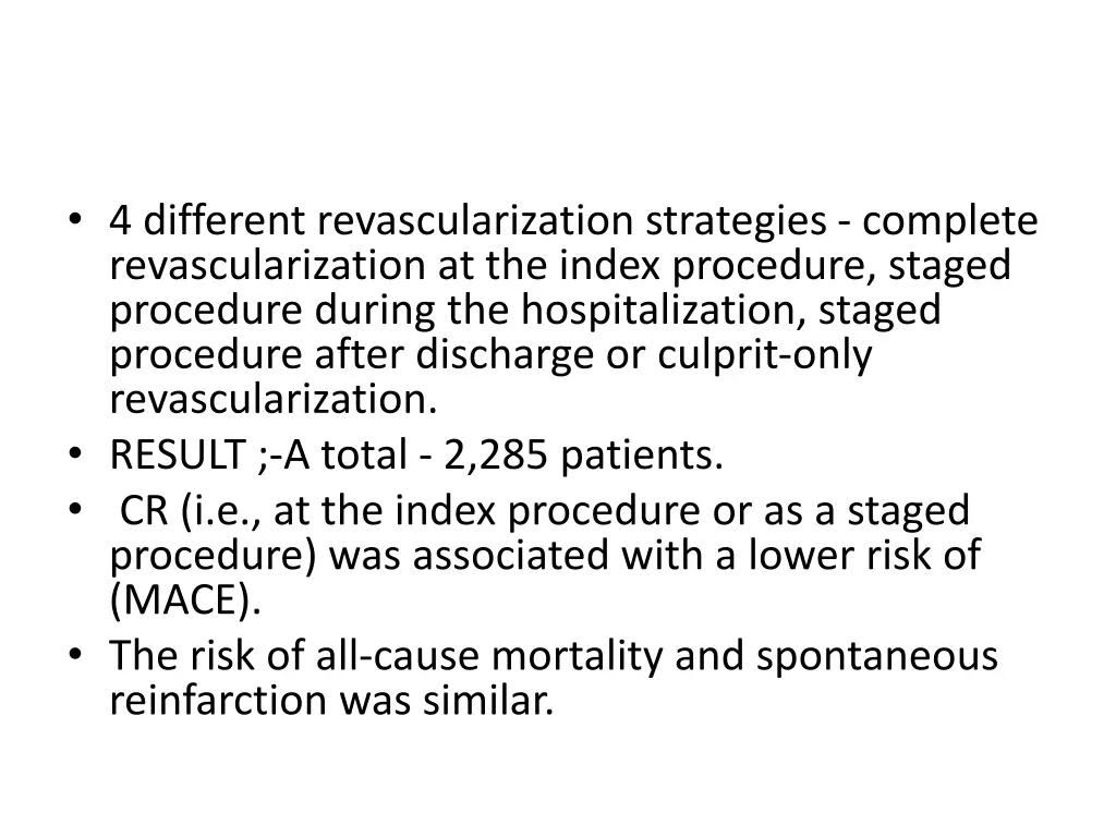 4 different revascularization strategies complete