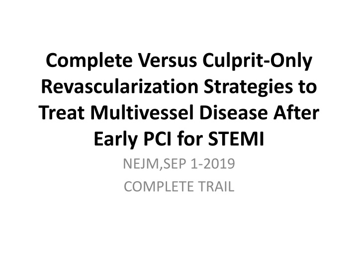 complete versus culprit only revascularization