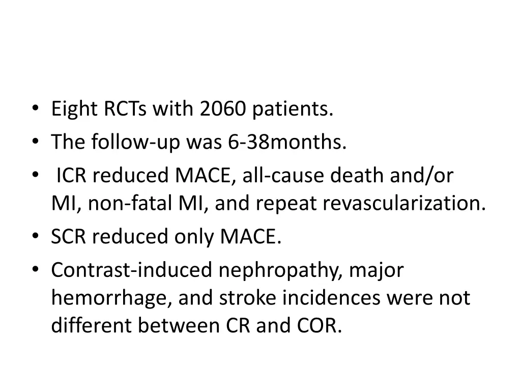 eight rcts with 2060 patients the follow