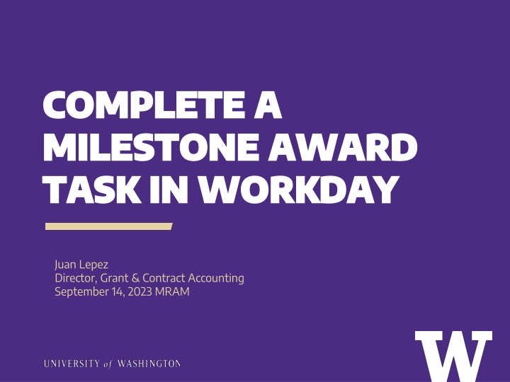 complete a complete a milestone award milestone