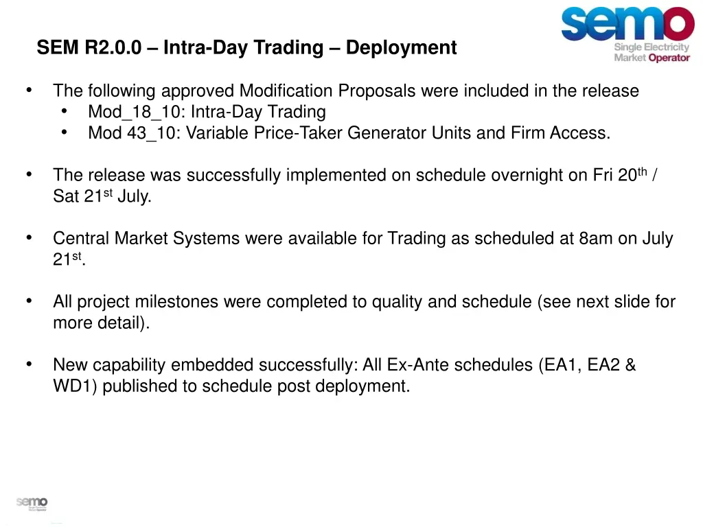 sem r2 0 0 intra day trading deployment