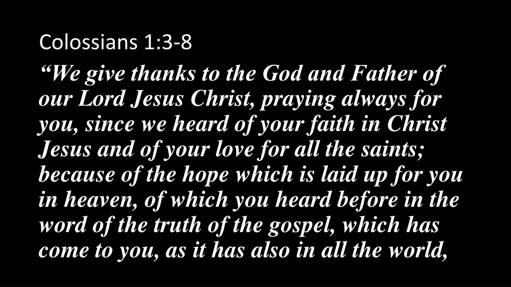 colossians 1 3 8 we give thanks