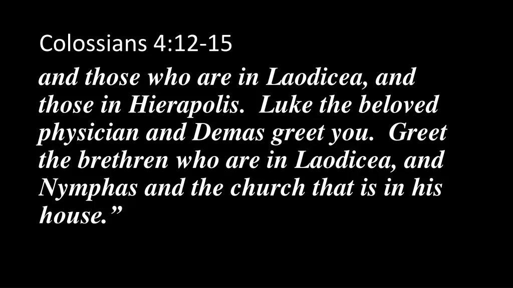 colossians 4 12 15 and those who are in laodicea