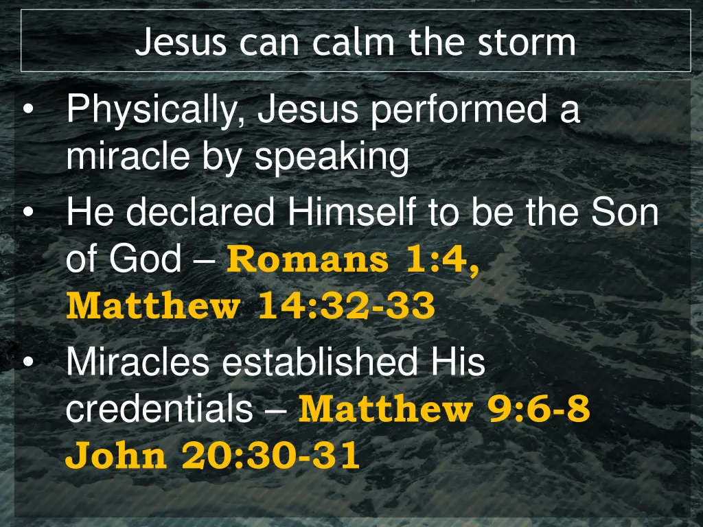 jesus can calm the storm