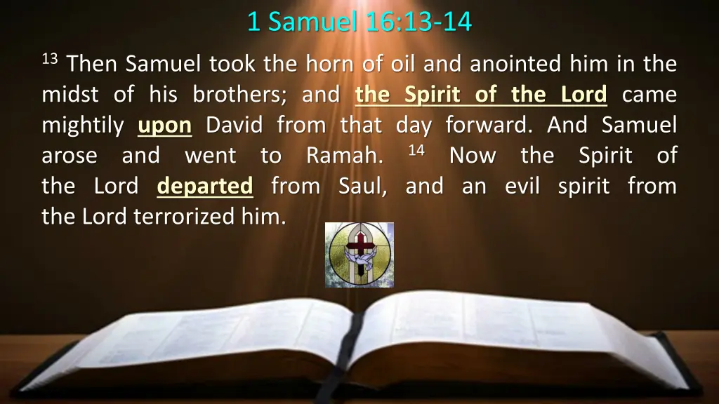 1 samuel 16 13 14