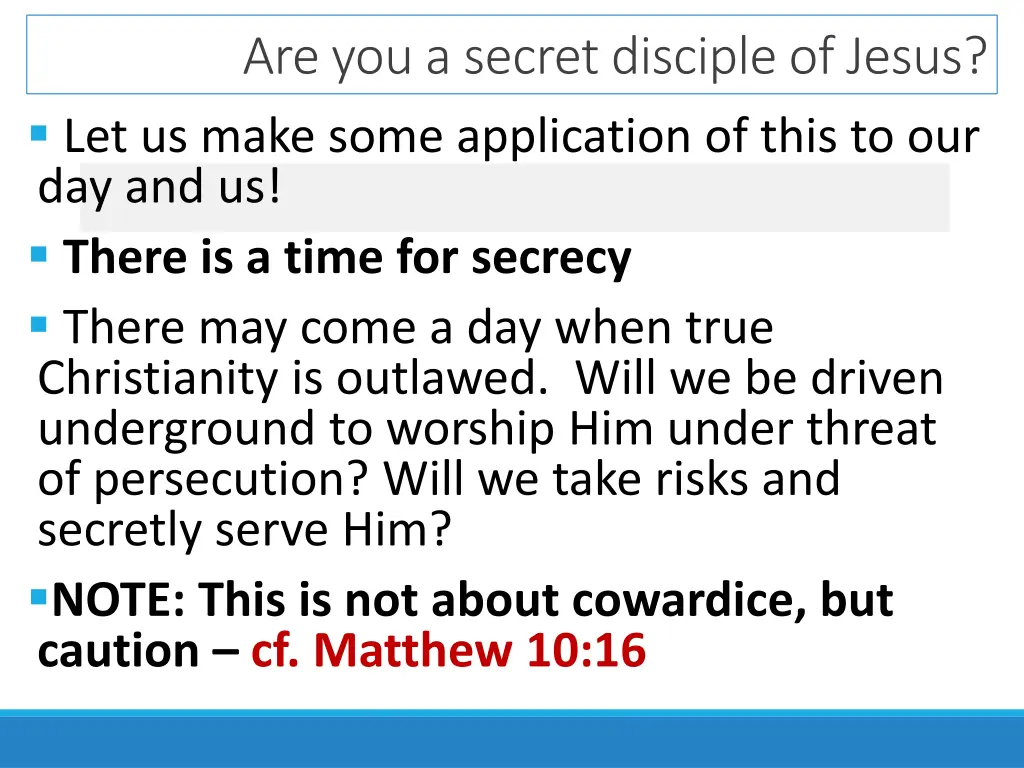 are you a secret disciple of jesus let us make 1