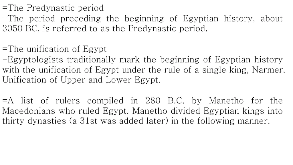 the predynastic period the period preceding