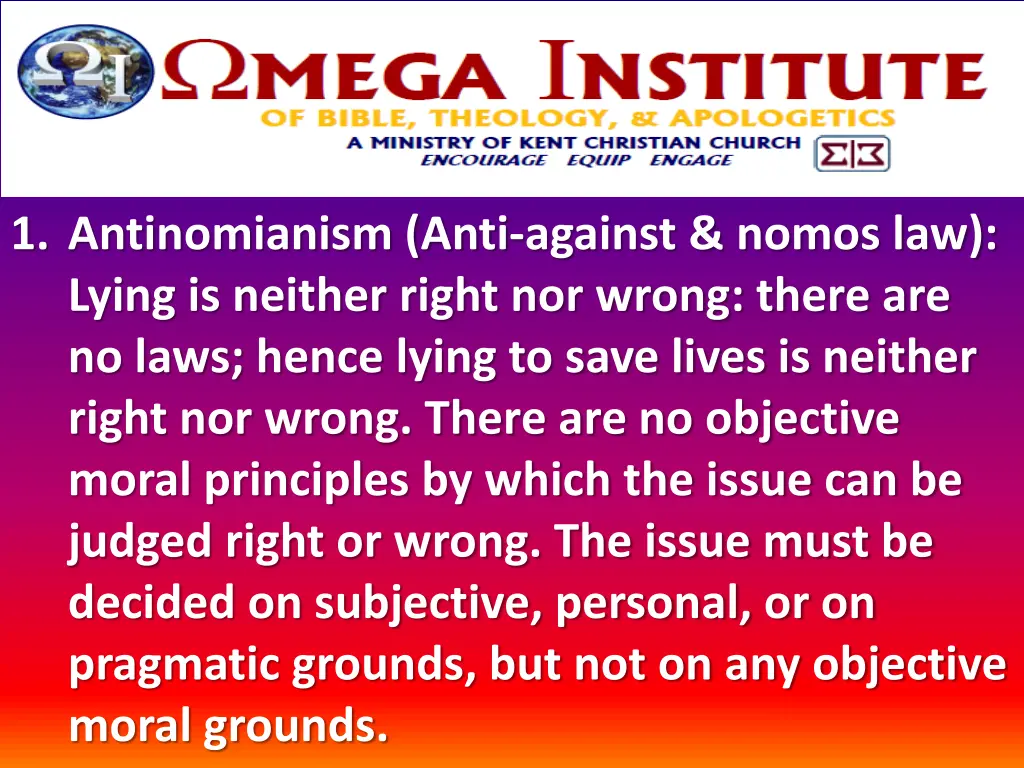 1 antinomianism anti against nomos law lying