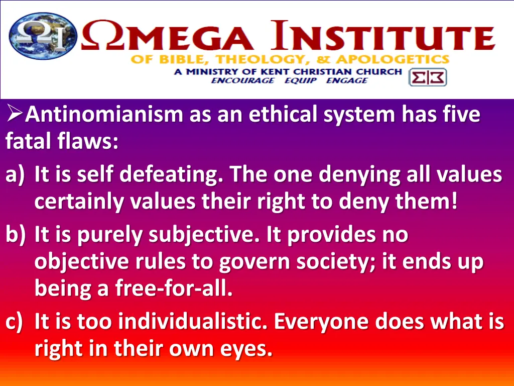 antinomianism as an ethical system has five fatal