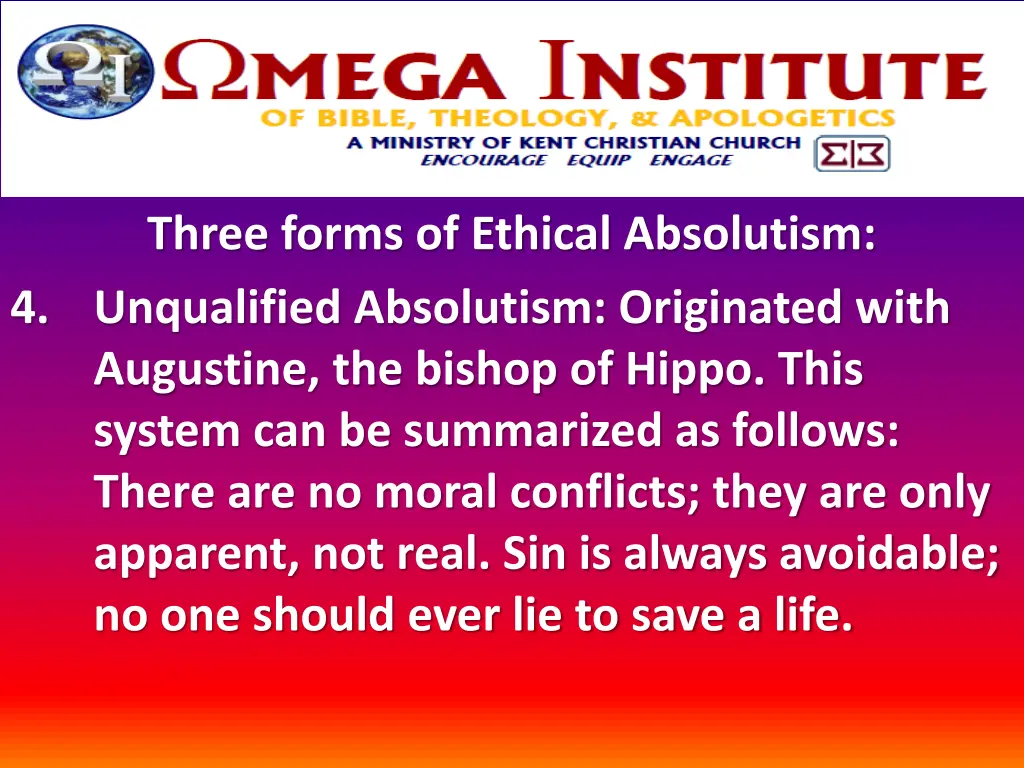 three forms of ethical absolutism 4 unqualified