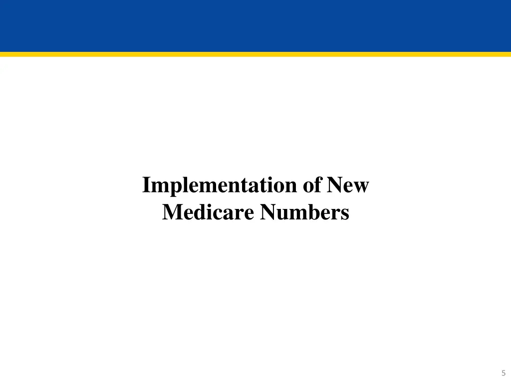 implementation of new medicare numbers