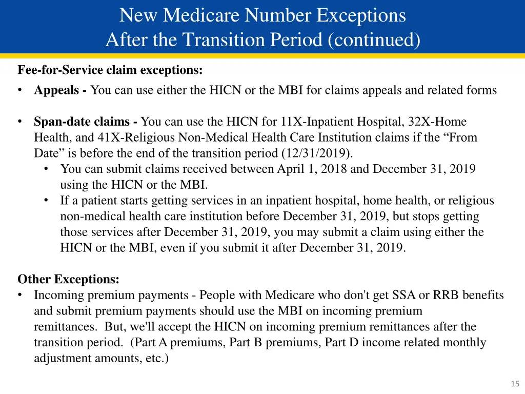 new medicare number exceptions after 1