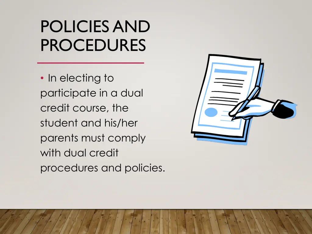 policies and procedures