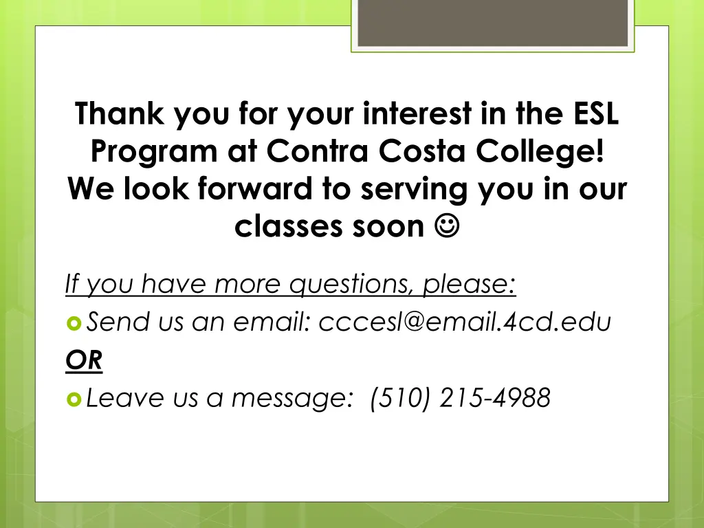 thank you for your interest in the esl program