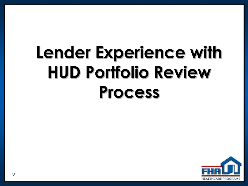 lender experience with hud portfolio review