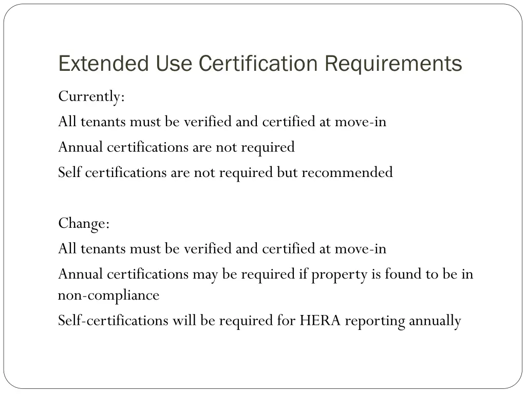 extended use certification requirements