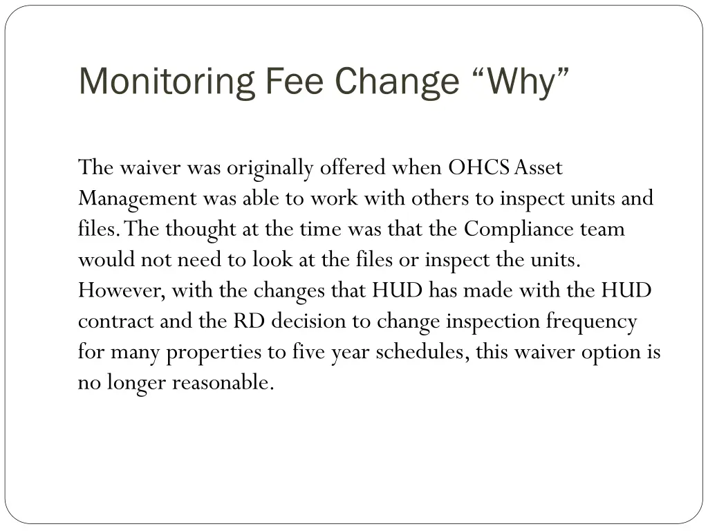 monitoring fee change why