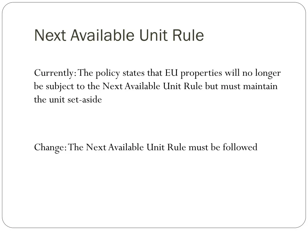 next available unit rule