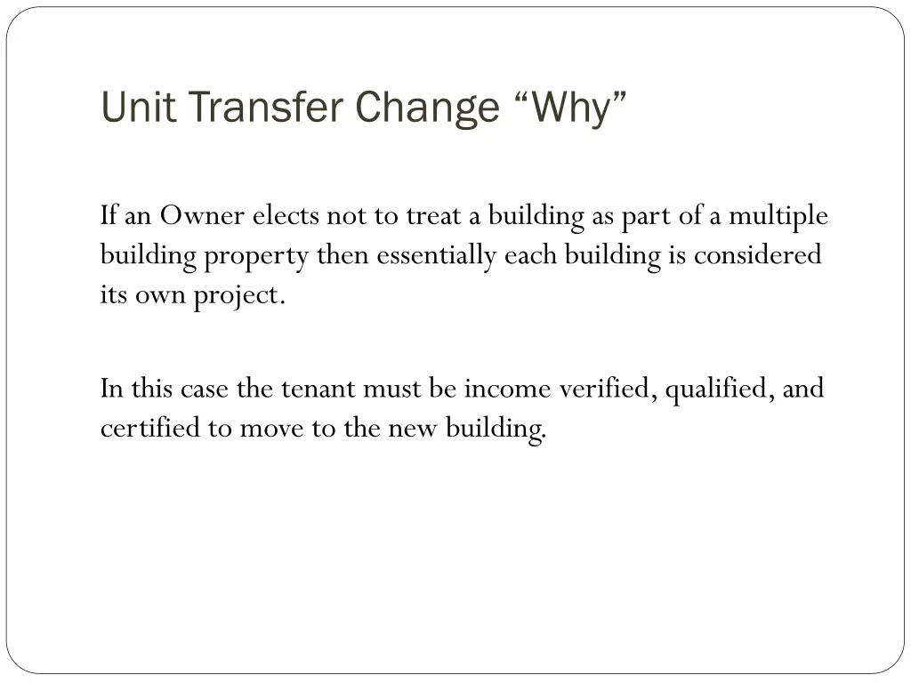 unit transfer change why