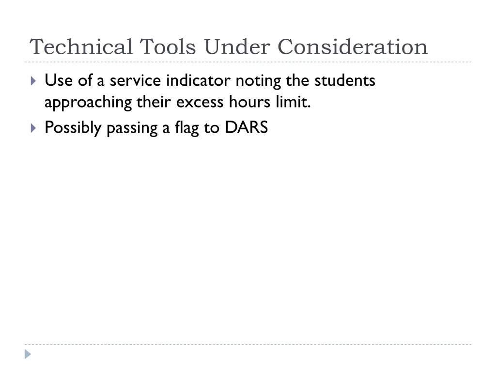 technical tools under consideration