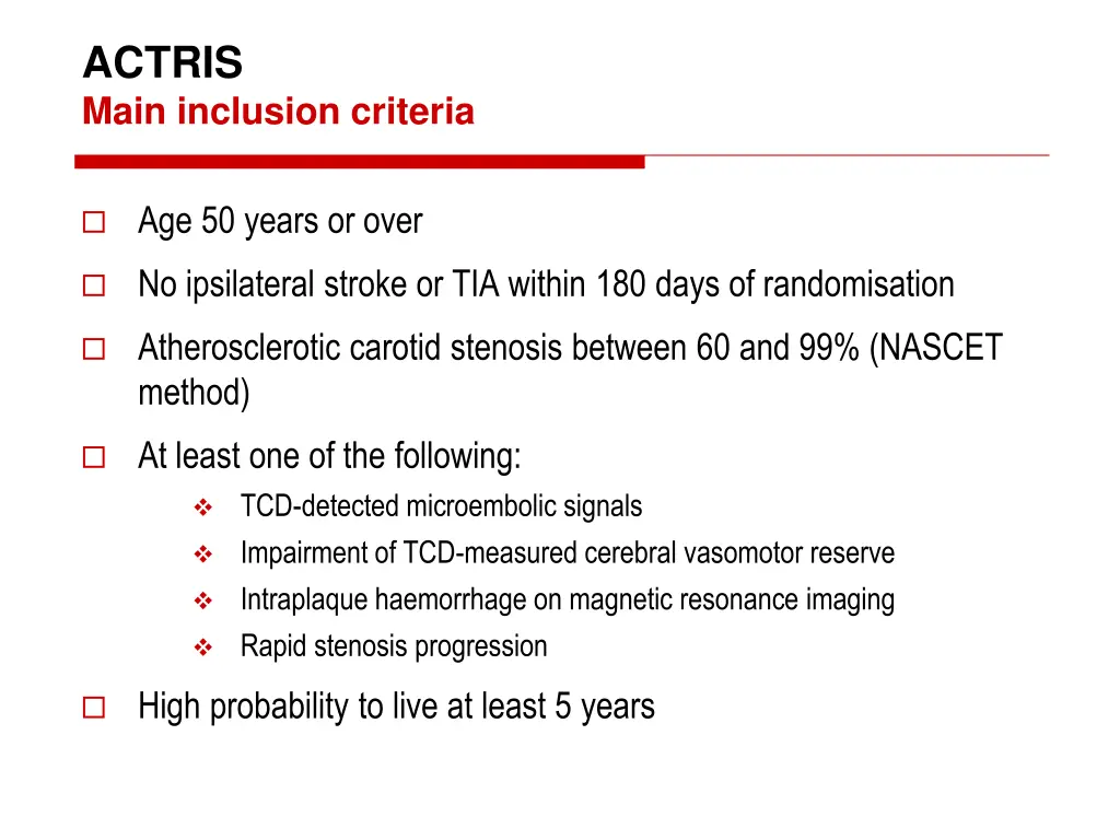 actris main inclusion criteria