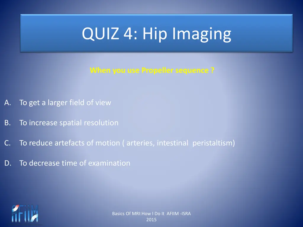 quiz 4 hip imaging 5