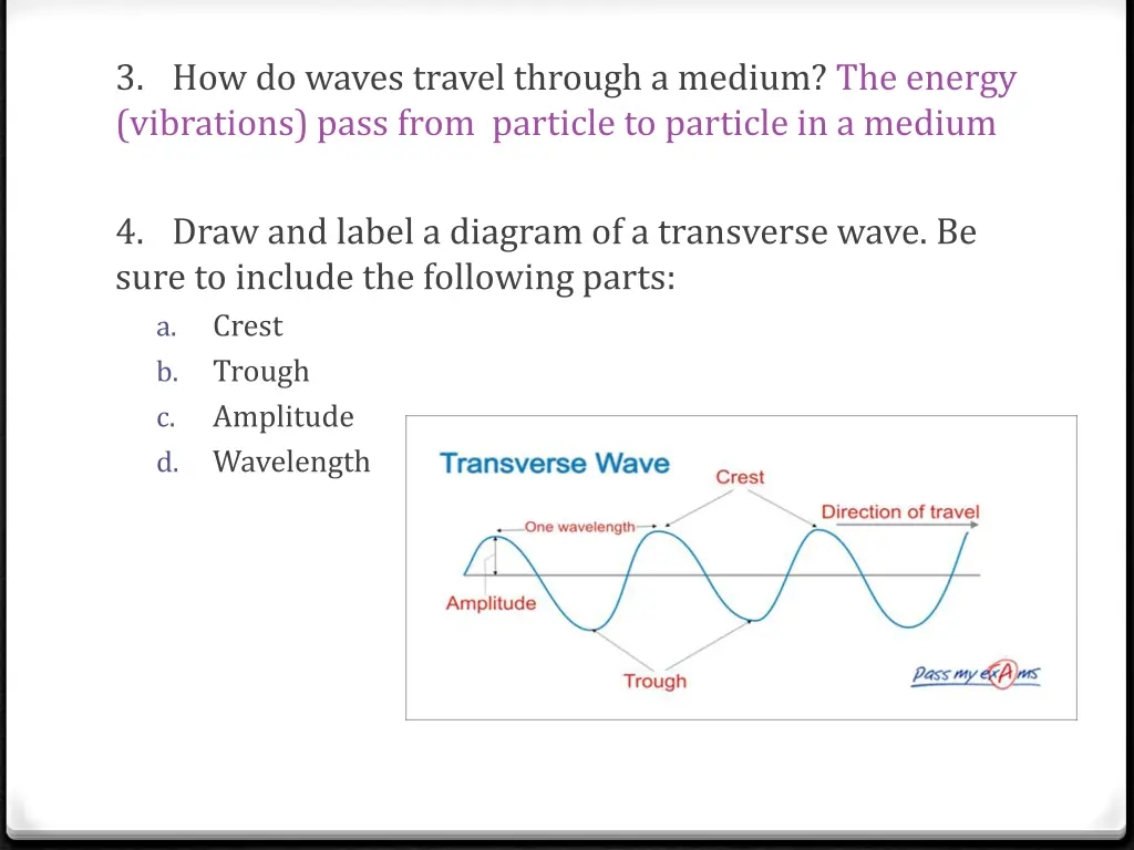 3 how do waves travel through a medium the energy