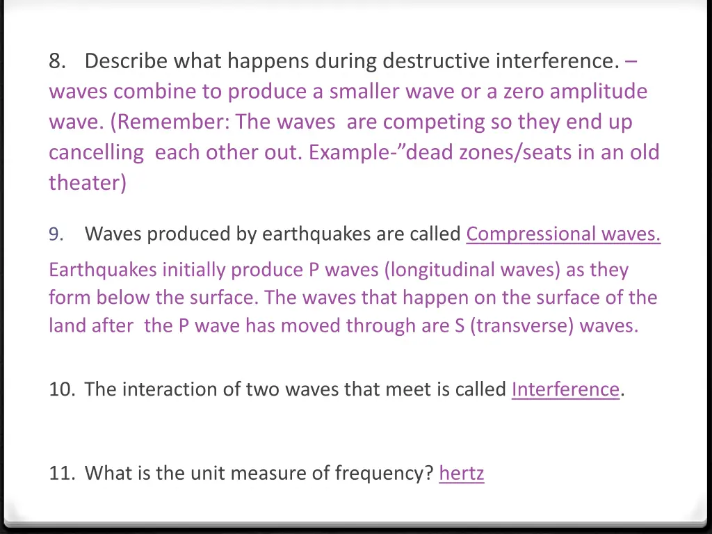 8 describe what happens during destructive