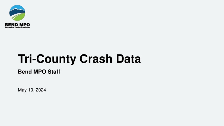 tri county crash data bend mpo staff