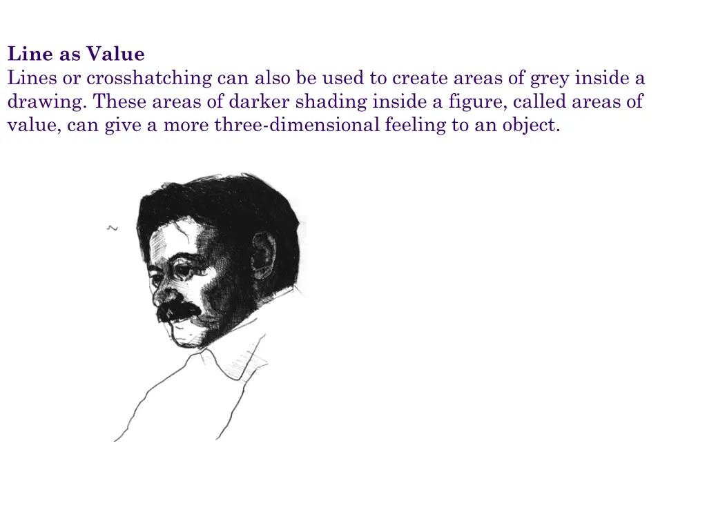 line as value lines or crosshatching can also