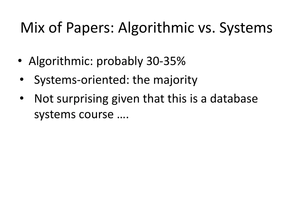 mix of papers algorithmic vs systems