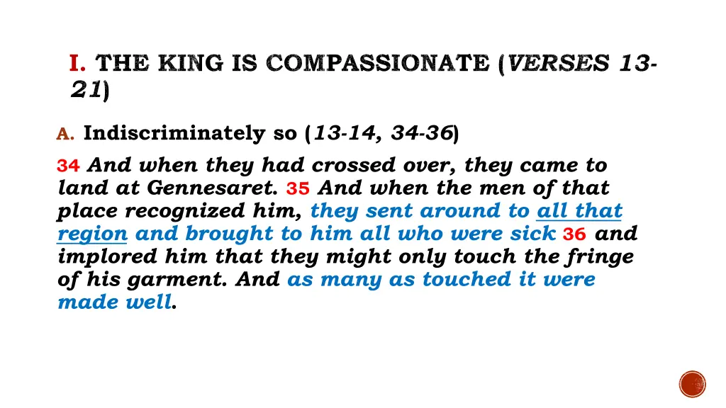 i the king is compassionate verses 13 21 1