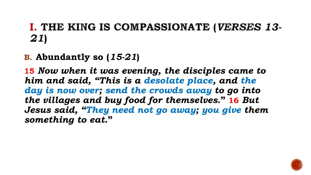 i the king is compassionate verses 13 21 2