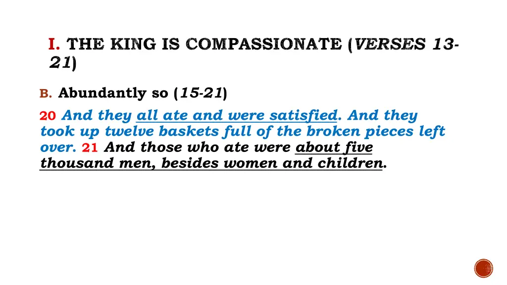 i the king is compassionate verses 13 21 4