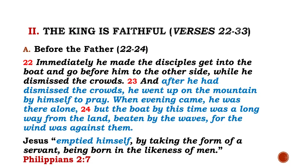 ii the king is faithful verses 22 33 2