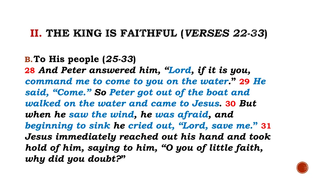 ii the king is faithful verses 22 33 4