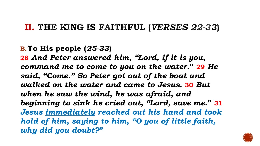 ii the king is faithful verses 22 33 5