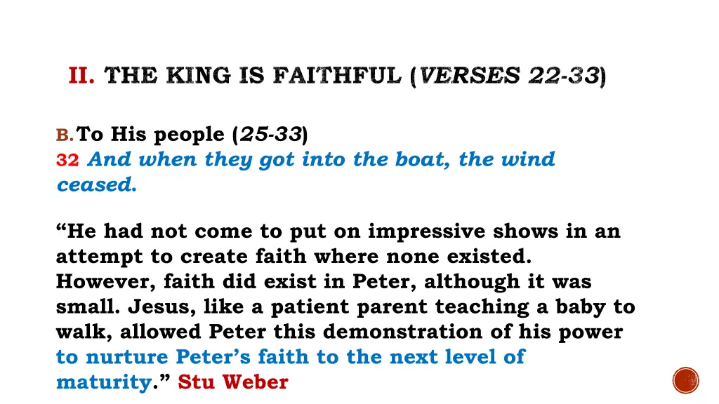 ii the king is faithful verses 22 33 6